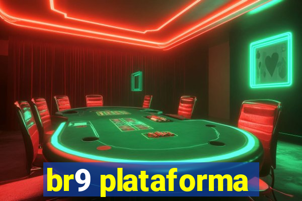 br9 plataforma